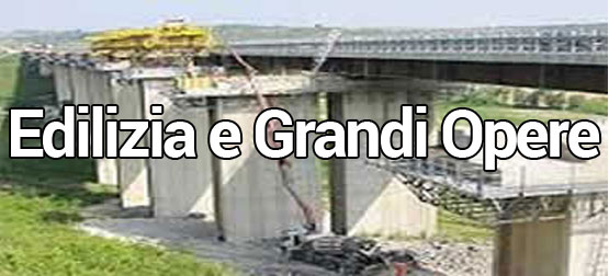 Edilizia e Grandi opere